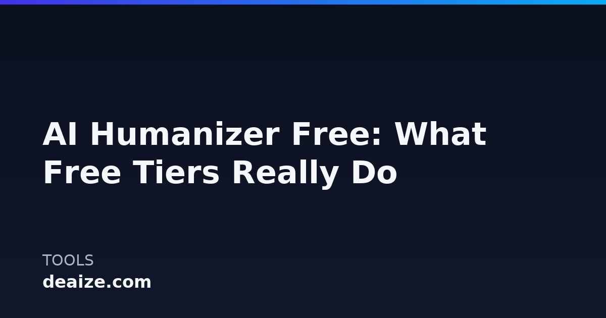AI Humanizer Free: What Free Tiers Really Do