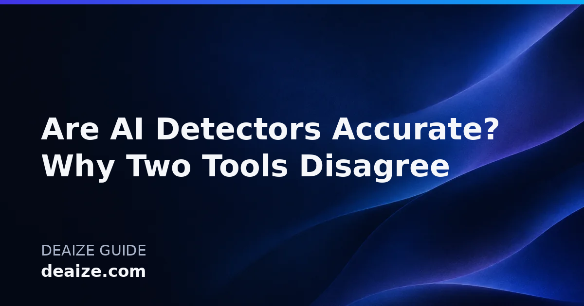 Are AI Detectors Accurate? Why Two Tools Disagree