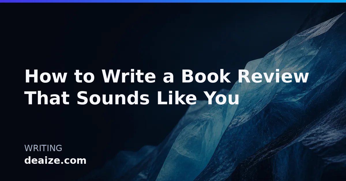 How to Write a Book Review That Sounds Like You