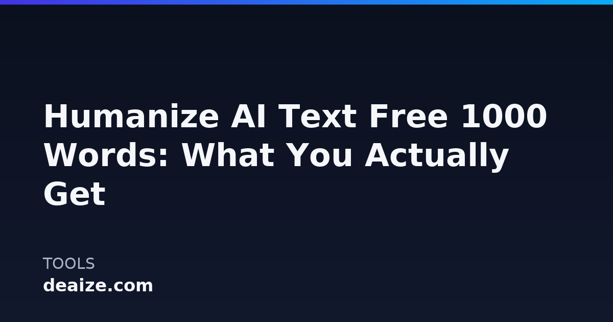 Humanize AI Text Free: A 1,000-Word Editing Workflow